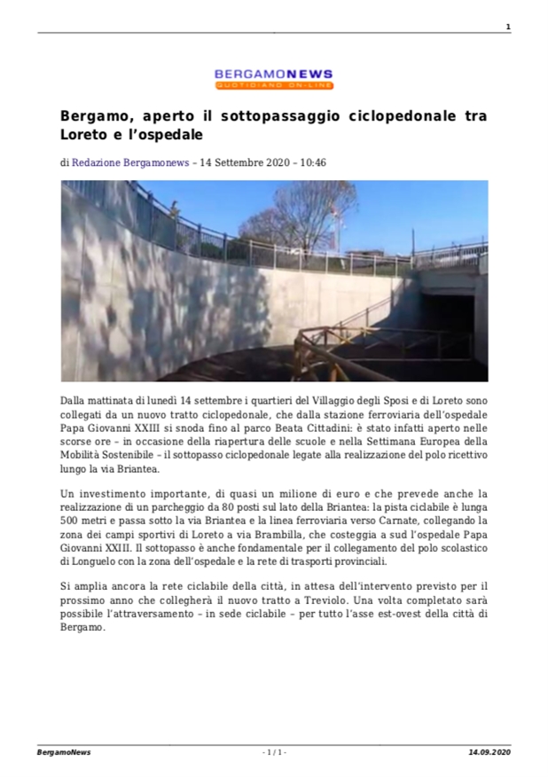 BERGAMO – Aperto il sottopassaggio ciclopedonale tra Loreto e l’ospedale
